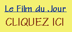 Le Film du Jour